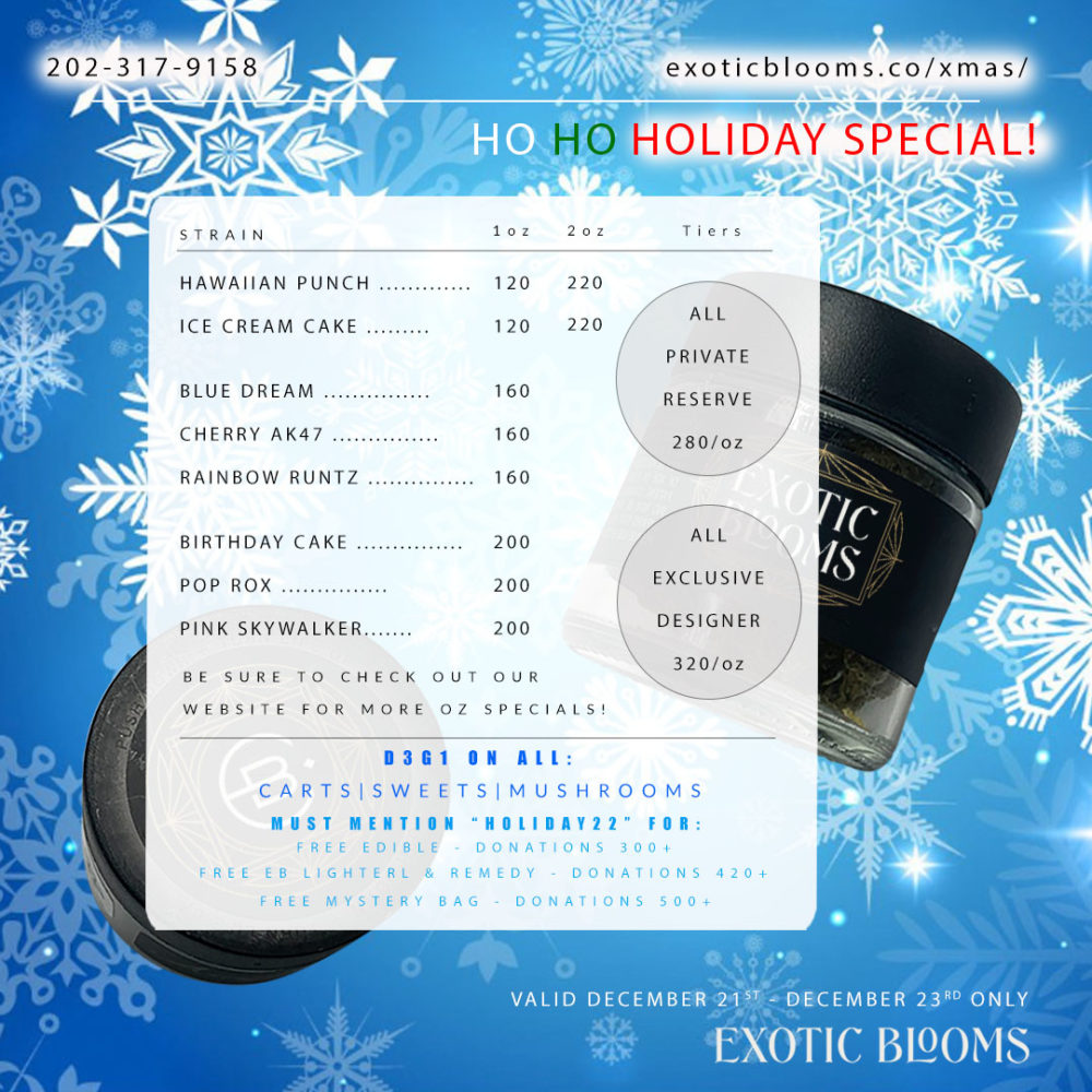 Holiday Special! Exotic Blooms Delivery DC Weed Delivery & VA Cannabis Dispensary