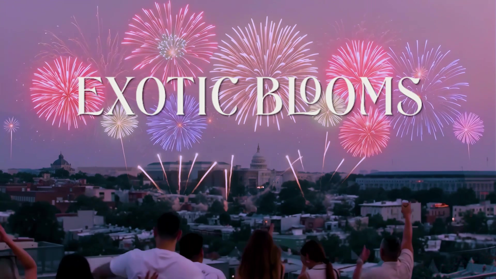 Exotic Blooms logo over fireworks and the Washington, DC skyline during a rooftop celebration